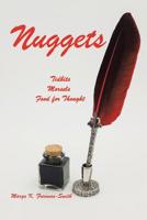 Nuggets : Tidbits, Morsels and Food for Thought 1796023612 Book Cover