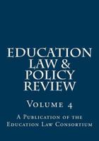 Education Law and Policy Review: Volume 4 1974331067 Book Cover