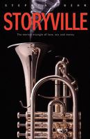 Storyville: The eternal triangle of love, sex and money 0615387012 Book Cover