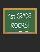 1st Grade Rocks!: Gifts for Teachers Day and Back to School Chalkboard Quote Design Composition Notebook 1072015307 Book Cover