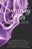 SurvivingHer: Finding Hope Beyond the Pain B08FP9NXGL Book Cover