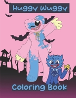 Huggy wuggy Coloring Book - Poppy playtimes Book: 50 Pages of High Quality coloring Designs For Kids And Adults | Poppy playtimes Book | "8,5 x 11" | - Friday night funkin - Fnf B09TDZ9GWG Book Cover