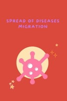 Spread of Diseases Migration 3680831536 Book Cover