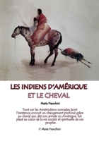 Les Indiens d'Amérique et le Cheval (French Edition) B0FL24V49G Book Cover