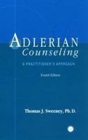 Adlerian Counseling and Psychotherapy: A Practitioner's Approach 1560325100 Book Cover