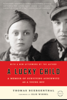 A Lucky Child: A Memoir of Surviving Auschwitz as a Young Boy 0316043397 Book Cover
