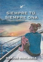 Siempre tú. Siempre Ona (Spanish Edition) B0F5N4HRKR Book Cover