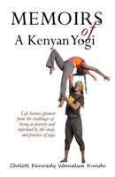 Memoirs of A Kenyan Yogi 0999561294 Book Cover