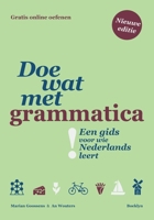 Doe wat met grammatica!: Een gids voor wie Nederlands leert B09GZKPXYL Book Cover