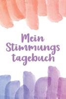 Mein Stimmungstagebuch: Praktischer Stimmungskalender zur Selbsthilfe - zum Ausf�llen und Ankreuzen - 15x23cm (ca. DIN A5) 1077954255 Book Cover