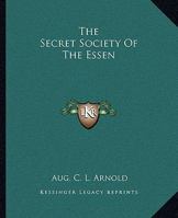 The Secret Society Of The Essen 1425357199 Book Cover