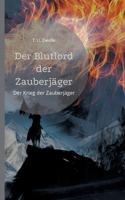 Der Blutlord der Zauberjäger: Der Krieg der Zauberjäger 3755757133 Book Cover