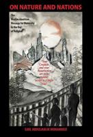 On Nature and Nations: The Muslim-American Message for Humanity in the Day of Religion 1733603417 Book Cover