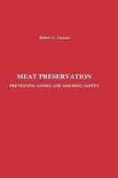Meat Preservation: Preventing Losses and Assuring Safety (Publications in Food Science and Nutrition) 0917678346 Book Cover