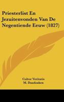 Priesterlist En Jezuitenvonden Van De Negentiende Eeuw (1827) 1160230080 Book Cover
