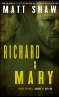 Richard & Mary: The Prequel to Extreme Horror "MONSTER" 1447808258 Book Cover