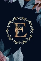 E: Monogram Initial E Journal Elegant Pretty Floral Gold Alphabet Blank Lined Paper Notebook 1709984112 Book Cover