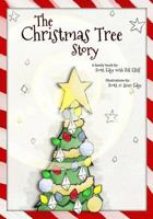 The Christmas Tree Story 1977676928 Book Cover