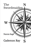 The Swordmaiden: Namia Saga B0GJLM9F5C Book Cover