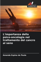 L'importanza della psico-oncologia nel trattamento del cancro al seno (Italian Edition) 6208013852 Book Cover