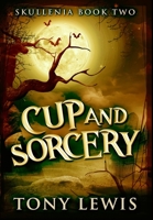 Cup and Sorcery 4867524158 Book Cover