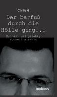 Der Barfuss Durch Die Holle Ging... 3849570789 Book Cover