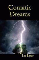 Comatic Dreams 0615216862 Book Cover