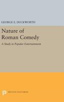 The Nature of Roman Comedy: A Study in Popular Entertainment 0691013039 Book Cover