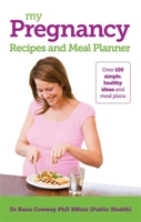My Pregnancy Recipes and Meal Planner 1908281928 Book Cover