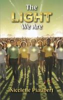 The Light We Are 1735188034 Book Cover