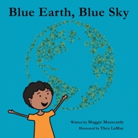 Blue Earth, Blue Sky 1961532700 Book Cover