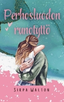 Perhosluodon runotyttö (Finnish Edition) B0DPJWKS8K Book Cover