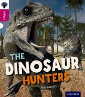 The Dinosaur Hunters 019830823X Book Cover