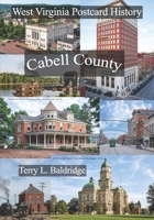 West Virginia Postcard History: Cabell County B0HHNMFCFJ Book Cover