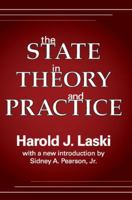 THE STATE IN THEORY AND PRACTICE. 1412808316 Book Cover