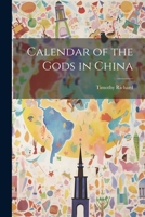 Calendar of the Gods in China 1113359226 Book Cover