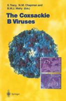The Coxsackie B Viruses 3642645070 Book Cover