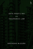Data Profiling and Insurance Law 1509945415 Book Cover