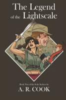 The Legend of the Lightscale (The Scale Seekers #2) 0997114320 Book Cover