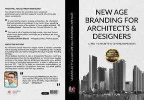 NEW AGE BRANDING FOR ARCHITECTS & DESIGNERS: LEARN THE SECRETS TO GET DREAM PROJECTS 1950194507 Book Cover