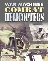 Combat Helicopters 0778766799 Book Cover