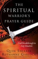 The Spiritual Warrior's Prayer Guide 0892838094 Book Cover