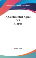 A Confidential Agent V3 1436722950 Book Cover