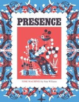 Hola Amiga Issue 7: Presence / Time Machines B0DRT6XPYY Book Cover