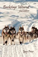 Backstage Iditarod, 2nd Edition 0979582822 Book Cover