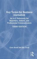 Key Terms for Business Journalism: An A-Z of Business and Financial Concepts for Reporters, Editors, and Professional Communicators 1041277334 Book Cover