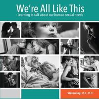 We're All Like This 1933975075 Book Cover