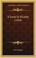 A Farm in Picardy 1437453198 Book Cover