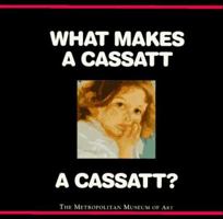 What Makes a Cassatt a Cassatt? 0670857424 Book Cover