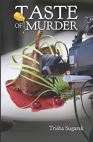 The Taste of Murder 1530876338 Book Cover